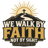 We walk by faith