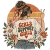 "Girls Support Girls"