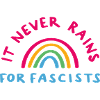 It never rains for Fascists