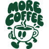 More Coffee – Laufende Kaffeetasse