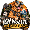 Nur kurz raus.
