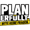 Plan erfüllt. Bitte keine Fragen