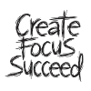 Create  Focus  Succeed