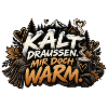 Kalt draussen, mir doch warm.