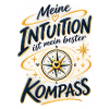 Meine Intuition – Bester Kompass