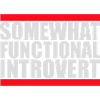 Somewhat Functional Introvert Spruch Logo Text