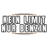 Kein Limit, Nur Benzin