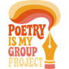Poetry Is My Group Project