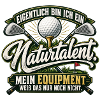 Golf Naturtalent – Lustiger Golfer Spruch