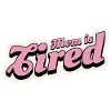 Mama ist müde, retro pink