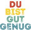 Du bist gut genug Retro