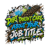Dirt Doesn’t Care About Your Title