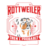 Rottweiler Hundepapa Lustig Spruch