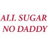 all sugar no daddy (rot)