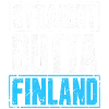Straight Outta Finland - Finnland - finnisch