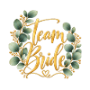 JGA Team Bride Braut Junggesellinnenabschied 