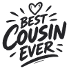 Best Cousin Ever