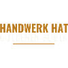 Handwerk hat goldenen Boden.