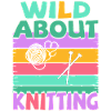 Stricken - Wild about knitting