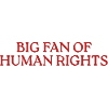 Big Fan Of Human Rights