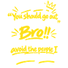 Eigenbrötler Sarkastischer Spruch