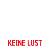 Ich kam sah keine Lust