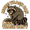 More Trash Can