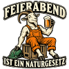 Naturgesetz Feierabend