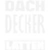 Dachdecker Spruch Lustig Handwerker Geschenk