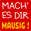MAUSIGES LEBEN LEBENSMOTTO