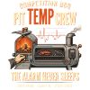 Pit Temp Crew – Alarm Never Sleeps