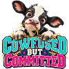 Cowfused But Committed