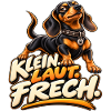 Klein. Laut. Frech. – Dackel 