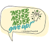 Never Give Up Winston Churchill Zitat
