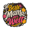 Beste Mama der Welt