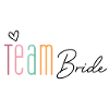 Team Bride!