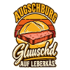 Augschburg Gluuschd Leberkäs