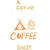 Camping, Kaffee und Lächeln
