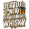 Der Tut Nix Whisky Slogan