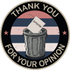 Thank You for Your Opinion