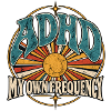 ADHD – My Own Frequency