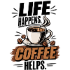 Life Coffee Kaffeefan Design