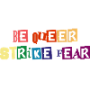 Sei queer, schlag Angst