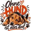 Ohne Hund ist alles doof