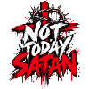 Not Today Satan Graffiti