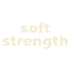 Weiche Stärke Typografie