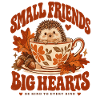 Small Friend Big Hearts Hedgehog