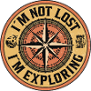  I’m Not Lost – I’m Exploring
