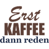 Erst Kaffee, dann reden