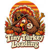 Tiny Turkey Loading Herbstwitz